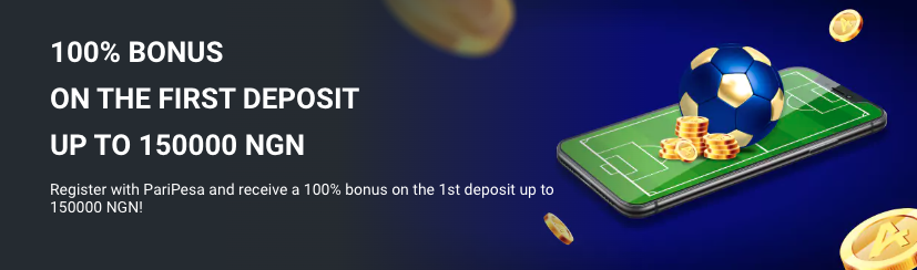 Paripesa First Deposit Bonus